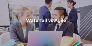 Waterfall vs Agile: Project Management Methodologies