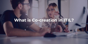 What is Co-creation in ITIL