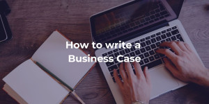 Write a Business Case