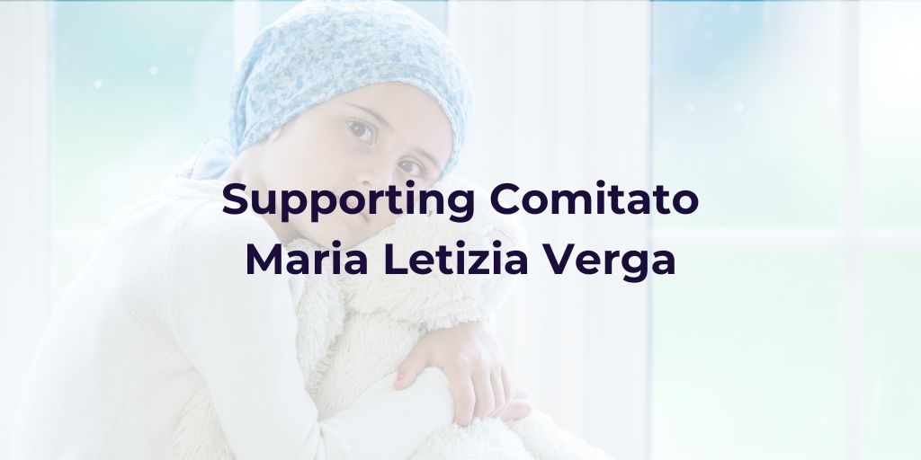 Standing by families and children: Supporting Comitato Maria Letizia Verga